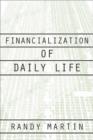 Financialization Of Daily Life - Book