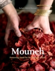 Mouneh : Preserving Foods for the Lebanese Pantry - Book