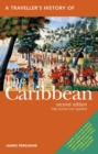 A Traveller's History Of The Caribbean : (2nd Edition) - Book