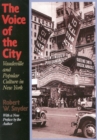 The Voice of the City : Vaudeville and Popular Culture in New York - Book