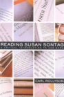 Reading Susan Sontag : A Critical Introduction to Her Work - Book