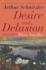 Desire and Delusion : Three Novellas - Book
