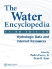 The Water Encyclopedia : Hydrologic Data and Internet Resources - Book