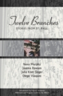Twelve Branches : Stories from St. Paul - Book