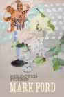 Mark Ford: Selected Poems - eBook