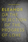 Eleanor : Or, The Rejection of the Progress of Love - eBook