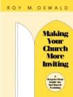 Making Your Church More Inviting : A Step-by-Step Guide for In-Church Training - Book