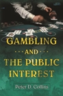 Gambling and the Public Interest - Book