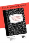 Uses for Journal Keeping : An Ethnography of Writing in a University Science Class - Book