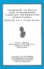 Learning to Build and Comprehend Complex Information Structures : Prolog as a Case Study - Book