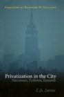 Privatization in the City : Successes, Failures, Lessons - Book