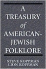 A Treasury of American-Jewish Folklore - Book