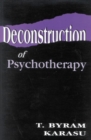 Deconstruction of Psychotherapy - Book