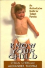 Know Your Child : An Authoritative Guide for Today's Parents (The Master Work Series) - Book