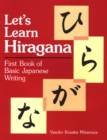Let's Learn Hiragana: First Book Of Basic Japanese Writing - Book
