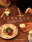 Izakaya: The Japanese Pub Cookbook - Book
