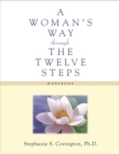 Woman's Way Through The Twelve Steps Workbook - Book