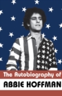 The Autobiography of Abbie Hoffman - Book
