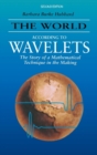 The World According to Wavelets : The Story of a Mathematical Technique in the Making, Second Edition - Book