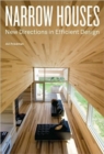 Narrow Houses : New Directions in Efficient Design - Book
