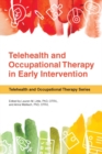 Telehealth and Occupational Therapy in Early Intervention - Book