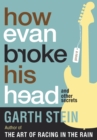How Evan Broke His Head and Other Secrets : A Novel - eBook