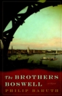 The Brothers Boswell : A Novel - eBook