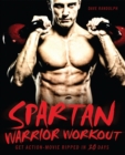 Spartan Warrior Workout : Get Action Movie Ripped in 30 Days - eBook