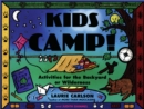 Kids Camp! : Activities for the Backyard or Wilderness - eBook