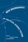 New Boundaries in Political Science Fiction - Book