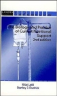 The Biology and Practice of Current Nutritional Support - Book