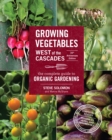 Growing Vegetables West of the Cascades, 35th Anniversary Edition - eBook