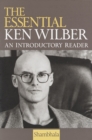 The Essential Ken Wilber - Book