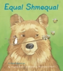 Equal Shmequal - Book