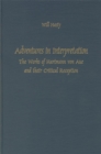 Adventures in Interpretation : The Works of Hartmann von Aue and their Critical Reception - Book