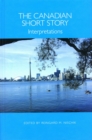 The Canadian Short Story : Interpretations - eBook