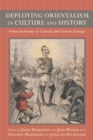 Deploying Orientalism in Culture and History : From Germany to Central and Eastern Europe - eBook