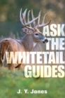 Ask the Whitetail Guides - eBook
