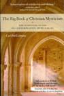 The Big Book of Christian Mysticism : The Essential Guide to Contemplative Spirituality - Book