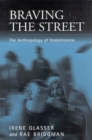 Braving the Street : The Anthropology of Homelessness - Book