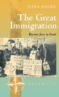 The Great Immigration : Russian Jews in Israel - Book