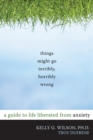 Things Might Go Terribly, Horribly Wrong - eBook