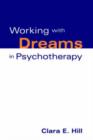 Working with Dreams in Psychotherapy - Book