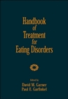 Handbook of Treatment for Eating Disorders, Second Edition - Book