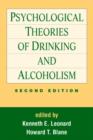 Psychological Theories of Drinking and Alcoholism, Second Edition - Book