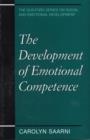 The Development of Emotional Competence - Book