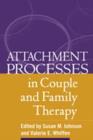 Attachment Processes in Couple and Family Therapy - Book
