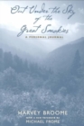 Out Under Sky Of Great Smokies : A Personal Journal - Book