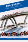 Interstate : Highway Politics and Policy Since 1939 - Book