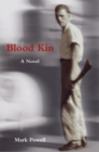 Blood Kin : A Novel - Book